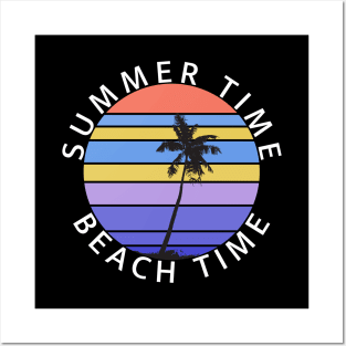 SUMMER TIME BEACH TIME Posters and Art